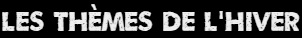 themes hiver